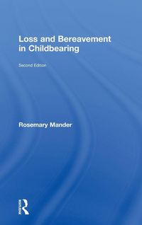 Produktbild: Loss and Bereavement in Childbearing