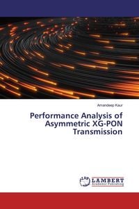Produktbild: Performance Analysis of Asymmetric XG-PON Transmission