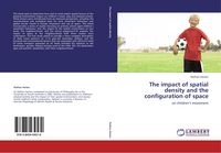 Produktbild: The impact of spatial density and the configuration of space
