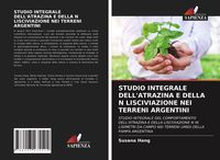 Produktbild: Studio Integrale Dell'atrazina E Della N Lisciviazione Nei Terreni Argentini