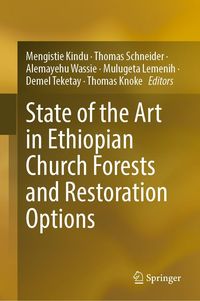 Produktbild: State of the Art in Ethiopian Church Forests and Restoration Options
