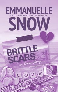 Produktbild: Brittle Scars (Whiskey Melody, #5)