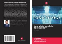 Produktbild: Uma vis&atilde;o geral do TOXICOLOGY
