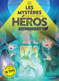 Produktbild: Les Myst&egrave;res dont vous &ecirc;tes les h&eacute;ros, Panique &agrave; l'&eacute;cole de magie
