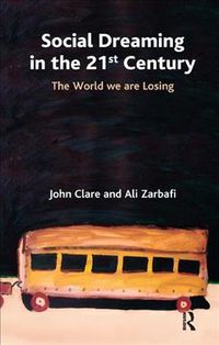 Produktbild: Clare, J: Social Dreaming in the 21st Century