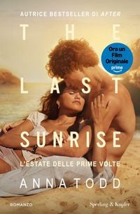 Produktbild: The last sunrise. L'estate delle prime volte. Ediz. tie-in