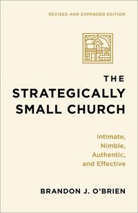 Produktbild: The Strategically Small Church