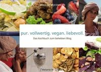 Produktbild: Pur. vollwertig. vegan. liebevoll.