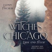 Produktbild: Witches of Chicago: Erde und Feuer