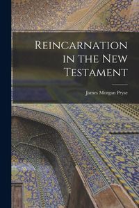 Produktbild: Reincarnation in the New Testament