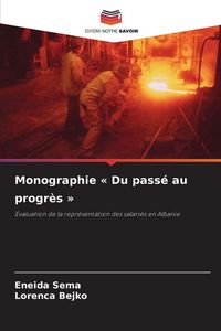 Produktbild: Monographie ' Du pass&eacute; au progr&egrave;s '