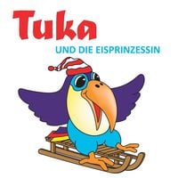 Produktbild: Tuka und die Eisprinzessin