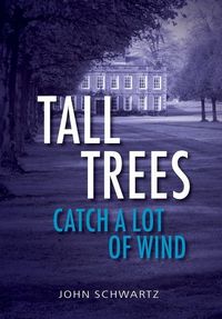Produktbild: Tall Trees Catch a Lot of Wind
