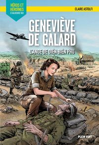Produktbild: Genevi&egrave;ve de Galard : l'ange de Di&ecirc;n Bi&ecirc;n Phu