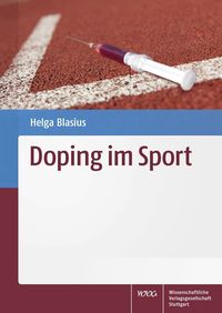 Bild vom Artikel Doping im Sport vom Autor Helga Blasius