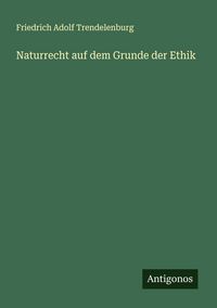 Produktbild: Naturrecht auf dem Grunde der Ethik