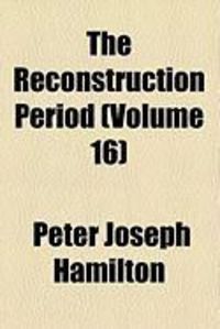 Produktbild: The Reconstruction Period (Volume 16)