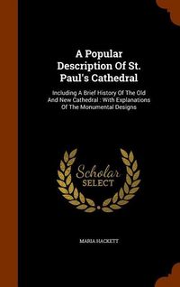 Produktbild: A Popular Description Of St. Paul's Cathedral