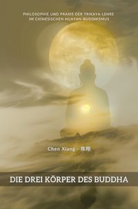 Produktbild: Die Drei K&ouml;rper des Buddha
