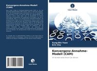 Produktbild: Konvergenz-Annahme-Modell (CAM)