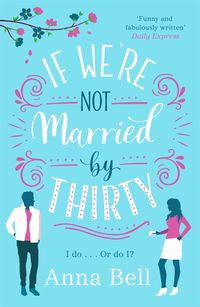 Produktbild: Bell, A: If We're Not Married by Thirty