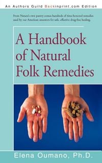 Produktbild: A Handbook of Natural Folk Remedies