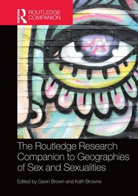 Produktbild: The Routledge Research Companion to Geographies of Sex and Sexualities