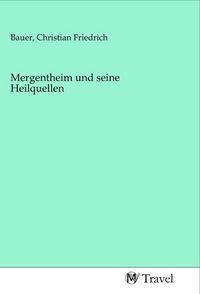 Produktbild: Mergentheim und seine Heilquellen