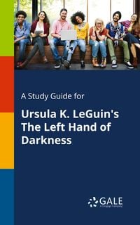 Produktbild: A Study Guide for Ursula K. LeGuin's The Left Hand of Darkness