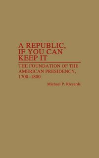 Produktbild: A Republic, If You Can Keep It