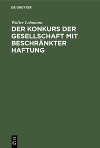 Produktbild: Der Konkurs der Gesellschaft mit beschr&auml;nkter Haftung