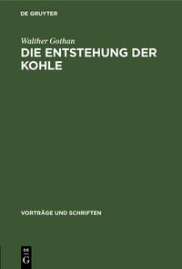 Produktbild: Die Entstehung der Kohle