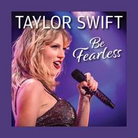 Produktbild: Taylor Swift Be Fearless