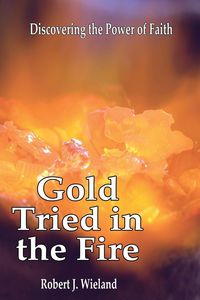 Produktbild: Gold Tried In the Fire