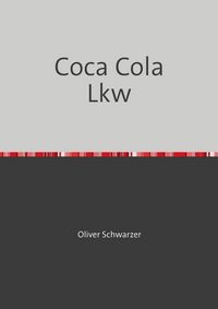 Produktbild: Coca Cola Lkw