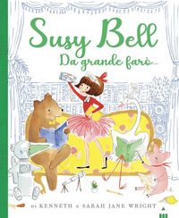 Produktbild: Da grande far&ograve;... Susy Bell