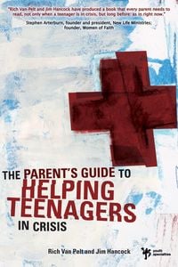 Produktbild: The Parent's Guide to Helping Teenagers in Crisis