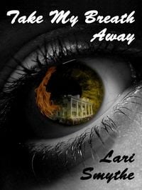 Produktbild: Take My Breath Away (Southern Exposure Saga, #2)