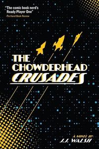 Produktbild: The Chowderhead Crusades