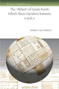 Produktbild: The 'Ablaut' of Greek Roots Which Show Variation between e and o