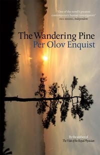 Produktbild: Olov Enquist, P: Wandering Pine