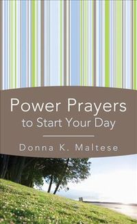 Bild vom Artikel Power Prayers To Start Your Da vom Autor Donna K. Maltese