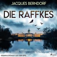 Produktbild: Die Raffkes (Kriminalroman aus der Eifel)