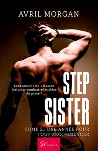 Produktbild: Step Sister - Une ann&eacute;e pour tout recommencer
