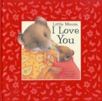 Produktbild: Little Mouse, I Love You