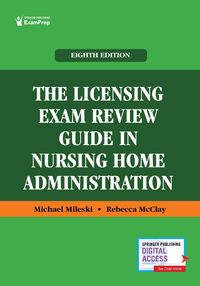 Produktbild: The Licensing Exam Review Guide in Nursing Home Administration