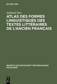 Produktbild: Atlas des formes linguistiques des textes litt&eacute;raires de l'ancien fran&ccedil;ais