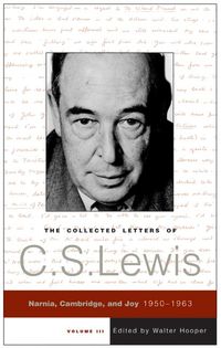 Produktbild: The Collected Letters of C.S. Lewis: Narnia, Cambridge, and Joy, 1950 - 1963