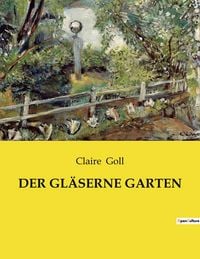 Produktbild: Der Gl&auml;serne Garten