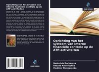 Produktbild: Oprichting van het systeem van interne financi&euml;le controle op de ATP-activiteiten